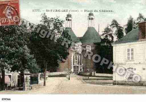 Ville de SAINTFARGEAU, carte postale ancienne