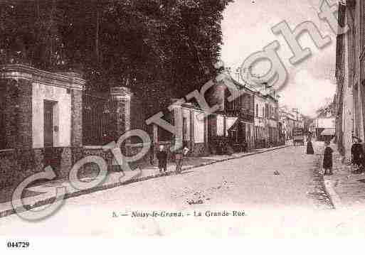 Ville de NOISYLEGRAND, carte postale ancienne