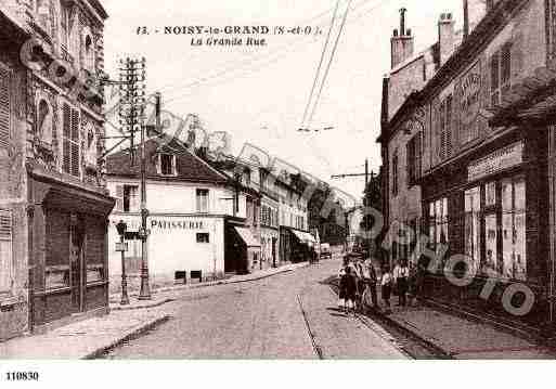 Ville de NOISYLEGRAND, carte postale ancienne