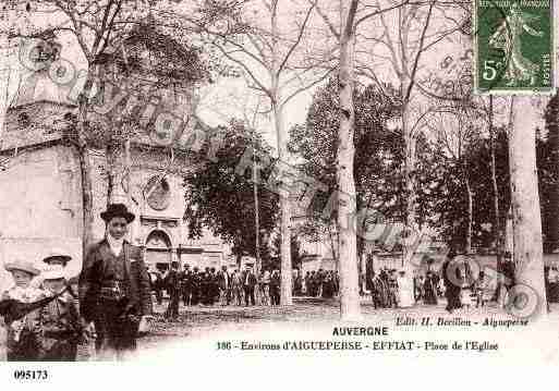 Ville de EFFIAT, carte postale ancienne