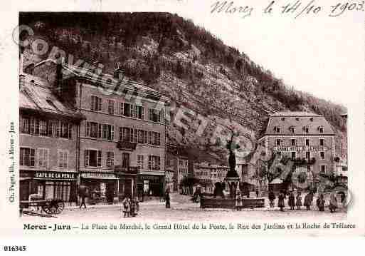 Ville de MOREZ, carte postale ancienne