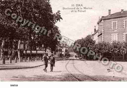 Ville de DAX, carte postale ancienne Ville de DAX, carte postale ancienne