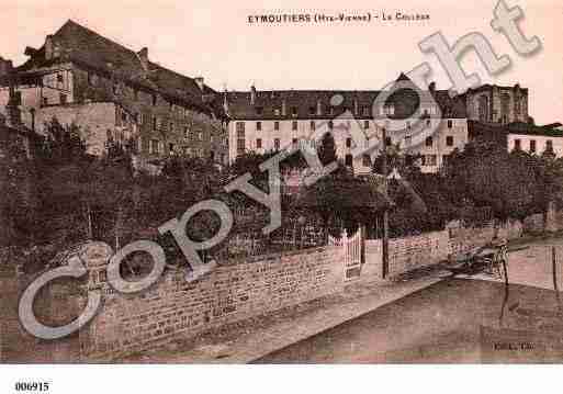 Ville de EYMOUTIERS, carte postale ancienne