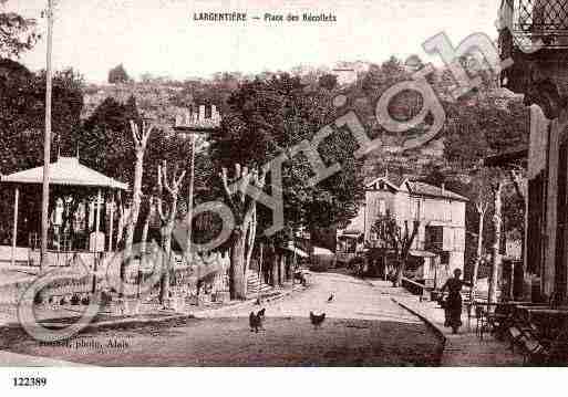 Ville de LARGENTIERE, carte postale ancienne