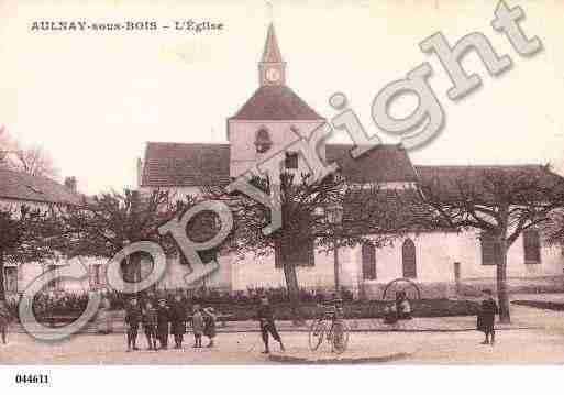 Ville de AULNAYSOUSBOIS Carte postale ancienne Ville de AULNAYSOUSBOIS Carte postale ancienne