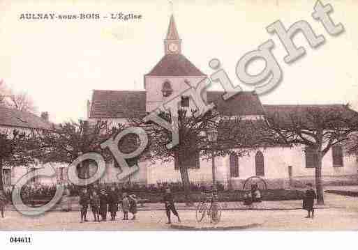 Ville de AULNAYSOUSBOIS Carte postale ancienne