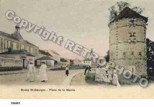 Ville de BUSSYSAINTGEORGES Carte postale ancienne