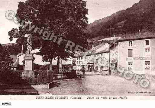 Ville de FERRIERESSAINTMARY Carte postale ancienne