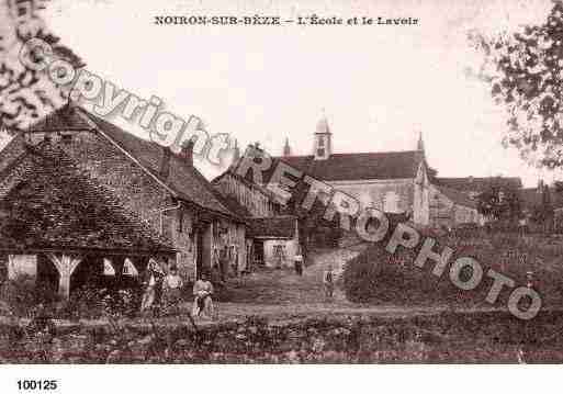 Ville de NOIRONSURBEZE Carte postale ancienne Ville de NOIRONSURBEZE Carte postale ancienne