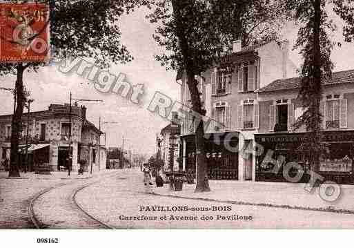 Ville de PAVILLONSSOUSBOIS(LES) Carte postale ancienne