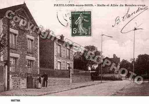 Ville de PAVILLONSSOUSBOIS(LES) Carte postale ancienne