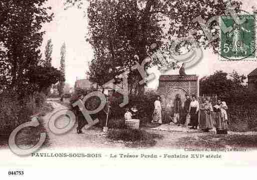 Ville de PAVILLONSSOUSBOIS(LES) Carte postale ancienne