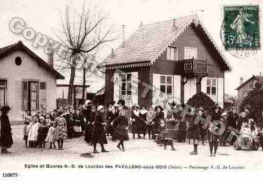 Ville de PAVILLONSSOUSBOIS(LES) Carte postale ancienne