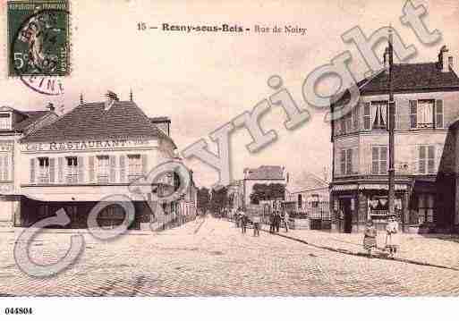 Ville de ROSNYSOUSBOIS Carte postale ancienne