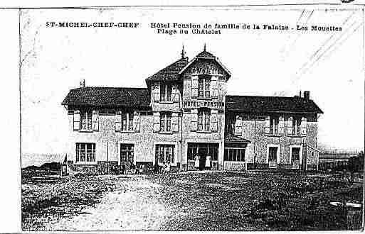 Ville de SAINTMICHELCHEFCHEF Carte postale ancienne