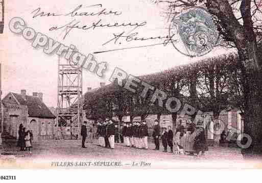 Ville de VILLERSSAINTSEPULCRE Carte postale ancienne Ville de VILLERSSAINTSEPULCRE Carte postale ancienne
