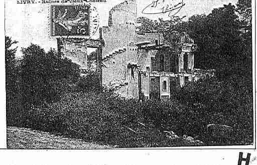 Ville de LIVRYGARGAN Carte postale ancienne