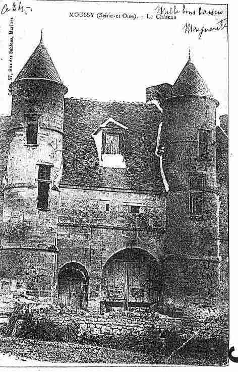 Ville de MOUSSY Carte postale ancienne Ville de MOUSSY Carte postale ancienne