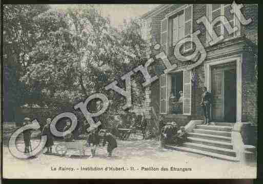 Ville de RAINCY(LE) Carte postale ancienne