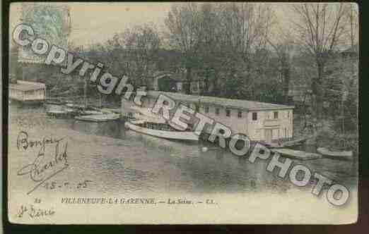 Ville de VILLENEUVELAGARENNE Carte postale ancienne