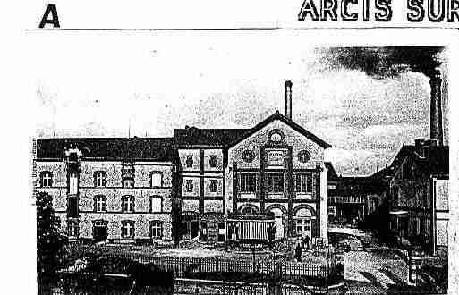 Ville de ARCISSURAUBE Carte postale ancienne