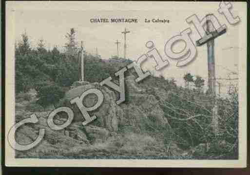 Ville de CHATELMONTAGNE Carte postale ancienne