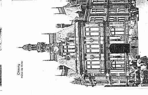 Ville de CHAUNY Carte postale ancienne