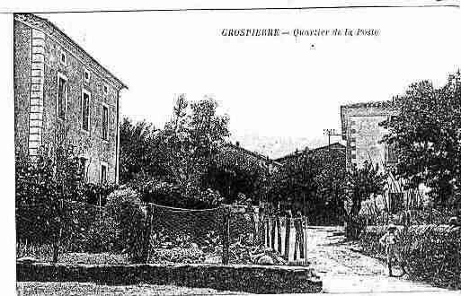 Ville de GROSPIERRES Carte postale ancienne