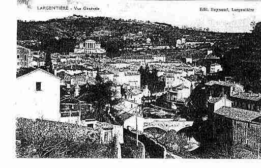 Ville de LARGENTIERE Carte postale ancienne
