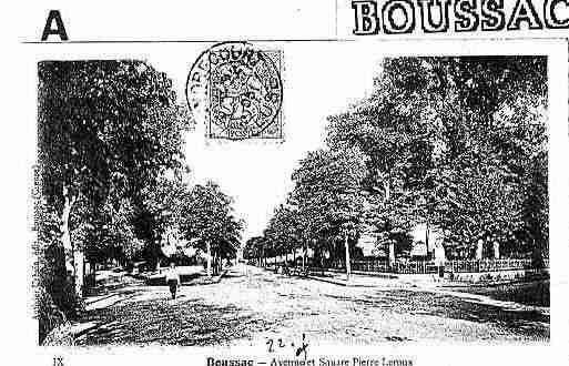 Ville de BOUSSAC Carte postale ancienne