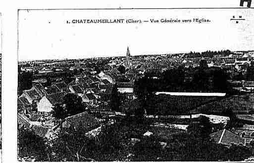 Ville de CHATEAUMEILLANT Carte postale ancienne