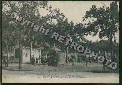 Ville de DRAGUIGNAN Carte postale ancienne