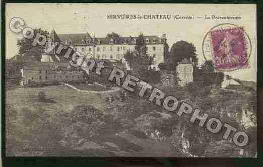 Ville de SERVIERESLECHATEAU Carte postale ancienne