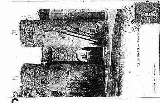 Ville de TAULIGNAN Carte postale ancienne