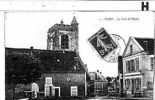 Ville de THURY Carte postale ancienne