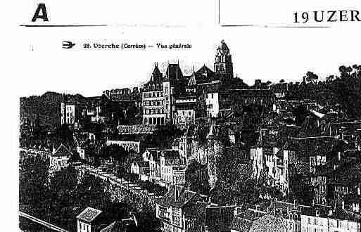 Ville de UZERCHE Carte postale ancienne