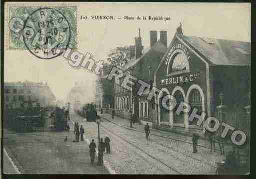 Ville de VIERZON Carte postale ancienne