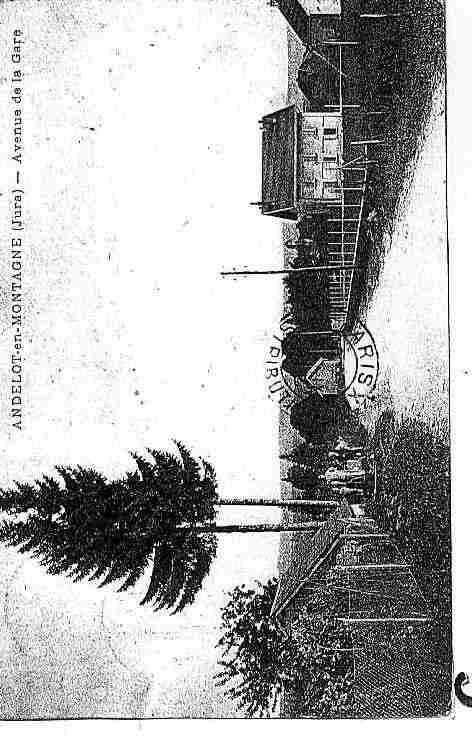 Ville de ANDELOTENMONTAGNE Carte postale ancienne