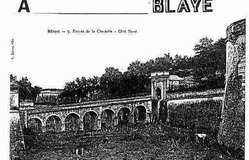 Ville de BLAYE Carte postale ancienne