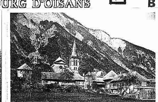 Ville de BOURGD\'OISANS(LE) Carte postale ancienne