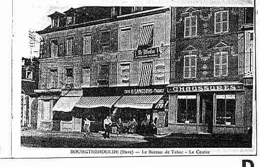 Ville de BOURGTHEROULDE Carte postale ancienne