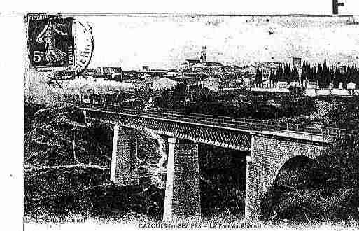 Ville de CAZOULSLESBEZIERS Carte postale ancienne Ville de CAZOULSLESBEZIERS Carte postale ancienne