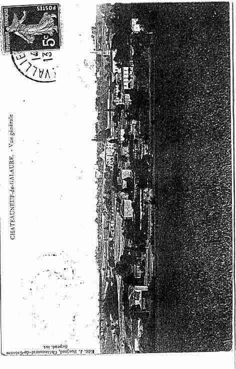 Ville de CHATEAUNEUFDEGALAURE Carte postale ancienne Ville de CHATEAUNEUFDEGALAURE Carte postale ancienne