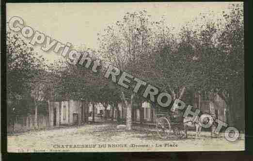 Ville de CHATEAUNEUFDURHONE Carte postale ancienne