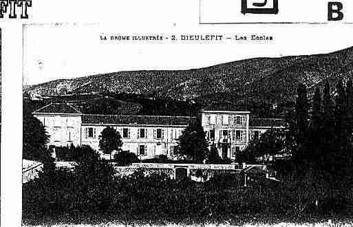 Ville de DIEULEFIT Carte postale ancienne