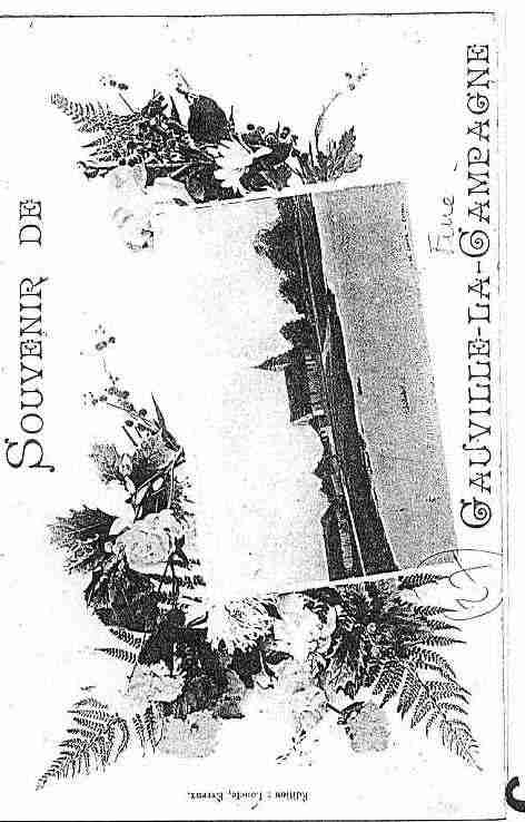 Ville de GAUVILLELACAMPAGNE Carte postale ancienne