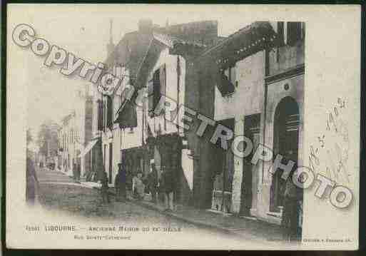 Ville de LIBOURNE Carte postale ancienne