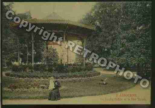 Ville de LIBOURNE Carte postale ancienne