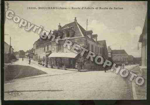 Ville de MOUCHARD Carte postale ancienne