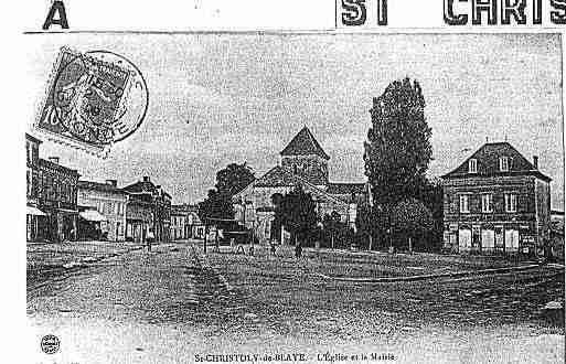 Ville de SAINTCHRISTOLYDEBLAYE Carte postale ancienne